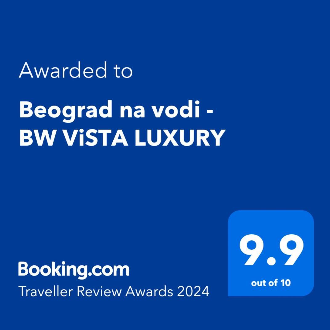 Appartement Beograd Na Vodi - BW Vista Luxury Extérieur photo